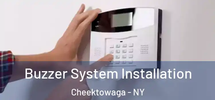 Buzzer System Installation Cheektowaga - NY