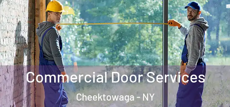 Commercial Door Services Cheektowaga - NY