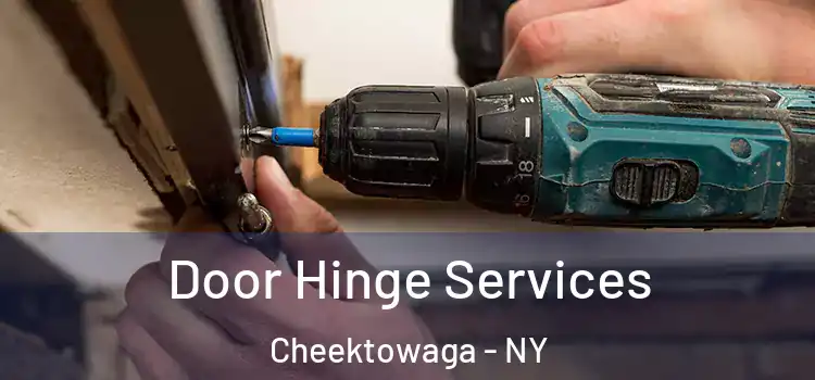 Door Hinge Services Cheektowaga - NY