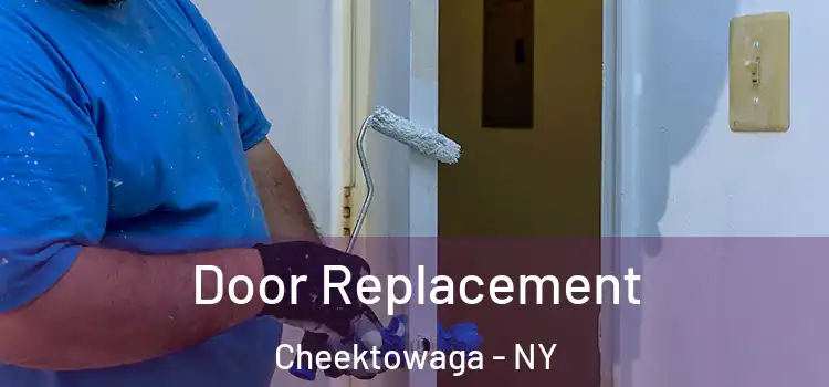 Door Replacement Cheektowaga - NY