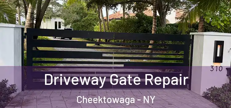 Driveway Gate Repair Cheektowaga - NY