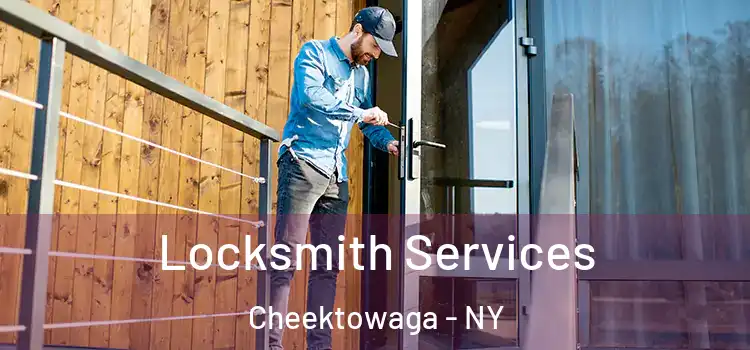 Locksmith Services Cheektowaga - NY