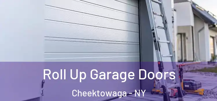  Roll Up Garage Doors Cheektowaga - NY